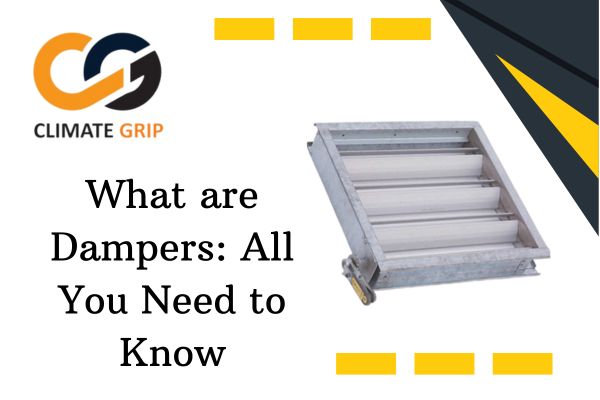 What are Dampers: All You Need to Know