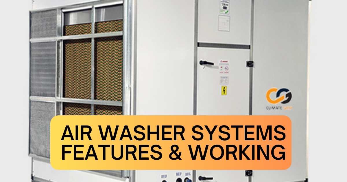 Air Washer Systems Features & Working