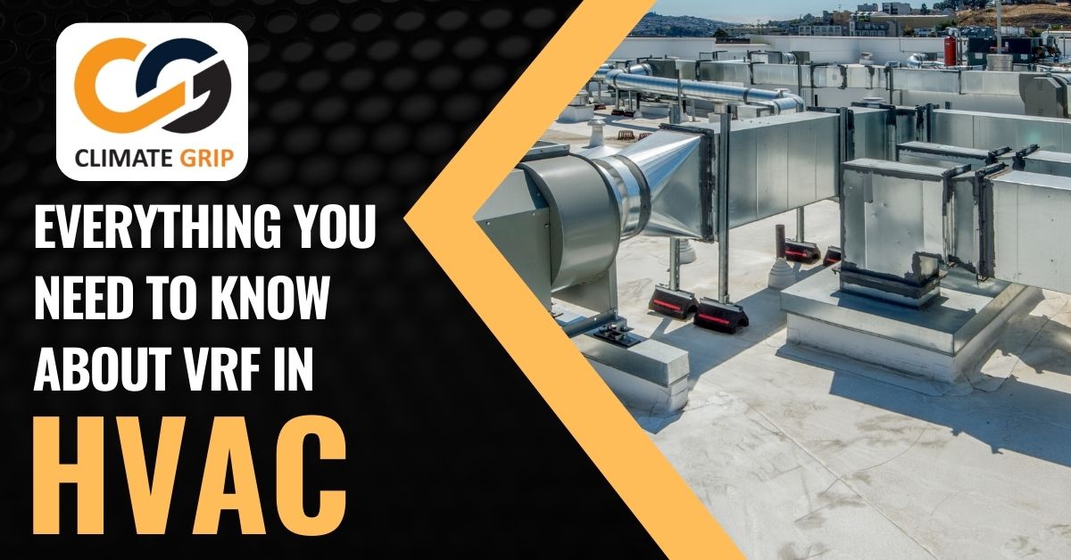 Everything you need to know about VRF in HVAC