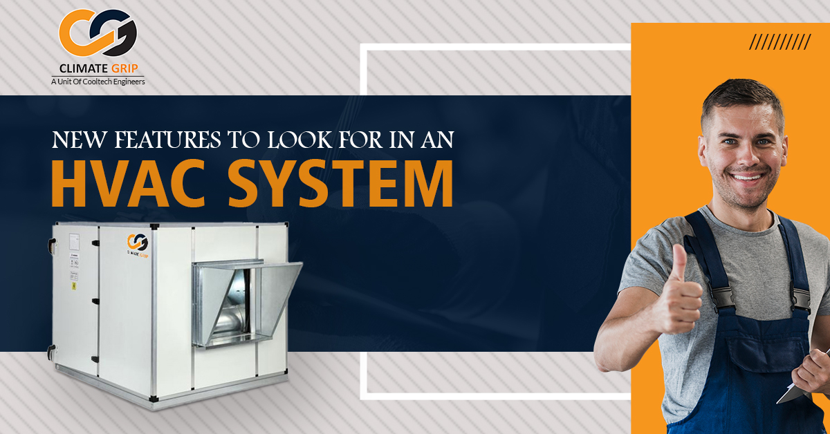 New Features to look for in an HVAC System