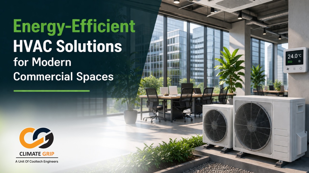 Energy-Efficient HVAC Solutions for Modern Commercial Spaces
