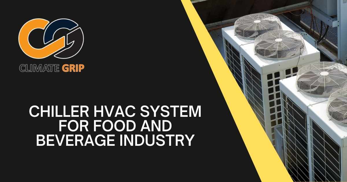 Chiller HVAC System for Food and Beverage Industry