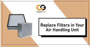 Replace Filters in Your Air Handling Unit (Useful Tips)