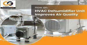 How an HVAC Dehumidifier Unit Improves Air Quality